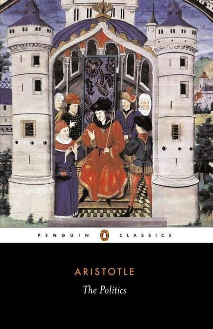 The Politics - 9780140444216 by Aristotle, T. A. Sinclair, Trevor J. Saunders, 9780140444216
