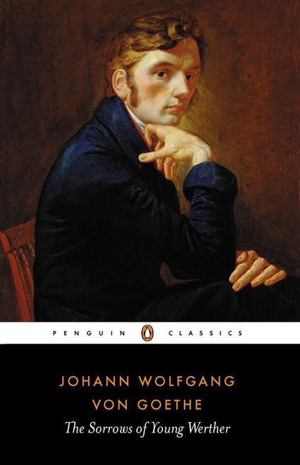 The Sorrows of Young Werther - 9780140445039 by Johann Wolfgang von Goethe, Michael Hulse, Michael Hulse, Michael Hulse, 9780140445039
