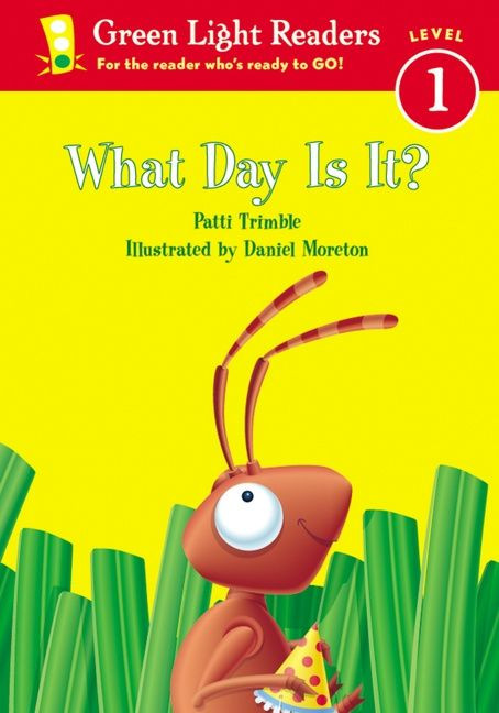 What Day Is It? by Alex Moran, Daniel Moreton, 9780152048464