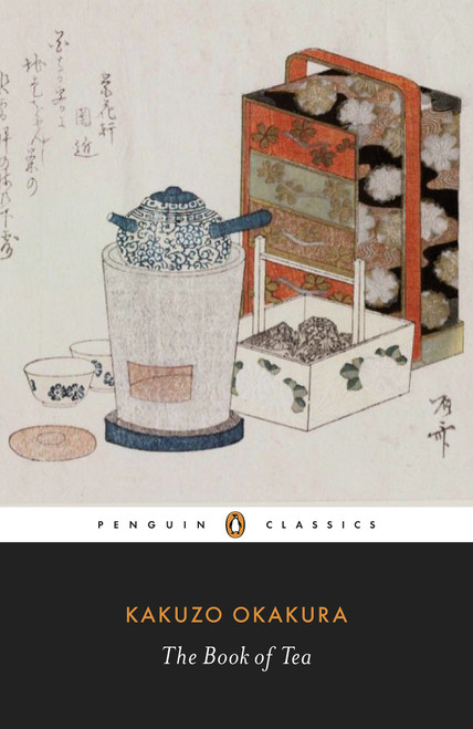 The Book of Tea - 9780141191843 by Kakuzo Okakura, Christopher Benfey, 9780141191843