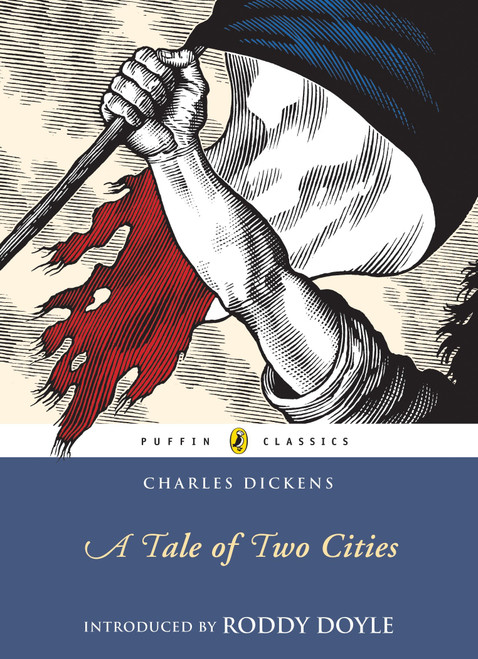 A Tale of Two Cities (Abridged Edition) by Charles Dickens, Roddy Doyle, 9780141325545