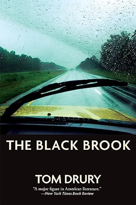 The Black Brook - 9780802123060 by Tom Drury, 9780802123060