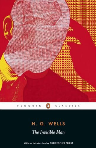The Invisible Man - 9780141439983 by H. G. Wells, Christopher Priest, Andy Sawyer, Patrick Parrinder