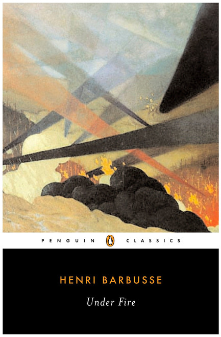 Under Fire by Henri Barbusse, Robin Buss, J. Winter, 9780143039044