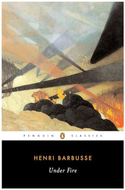 Under Fire by Henri Barbusse, Robin Buss, J. Winter, 9780143039044