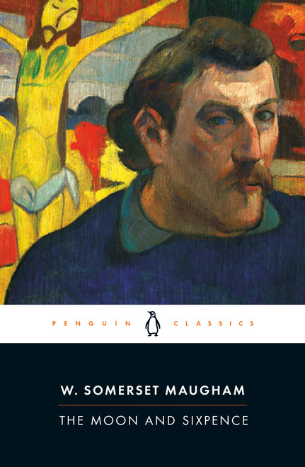 The Moon and Sixpence - 9780143039341 by W. Somerset Maugham, Robert Calder, Robert Calder