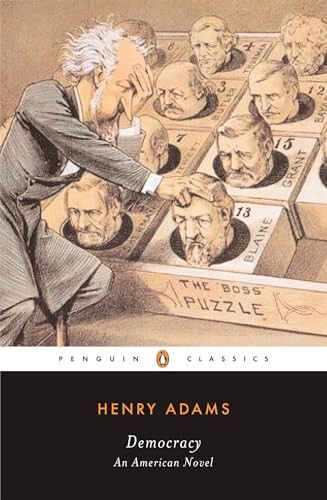 Democracy (An American Novel) - 9780143039808 by Henry Adams, Earl N. Harbert
