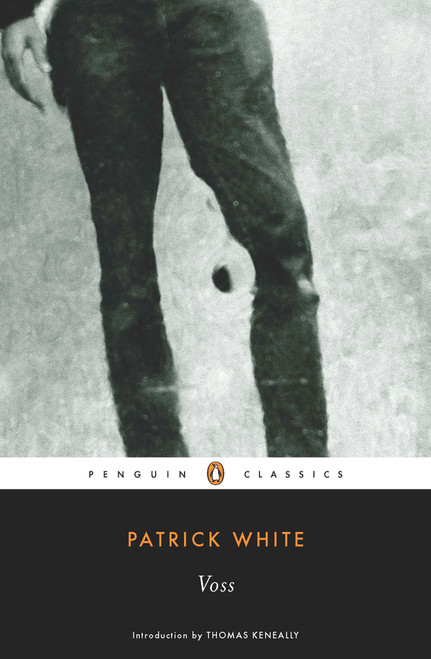 Voss - 9780143105688 by Patrick White, Thomas Keneally, 9780143105688