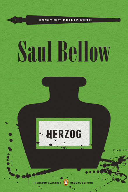 Herzog ((Penguin Classics Deluxe Edition)) by Saul Bellow, Philip Roth, 9780143107675