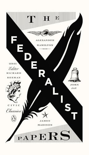 The Federalist Papers - 9780143121978 by Alexander Hamilton, James Madison, John Jay, Richard Beeman, Richard Beeman