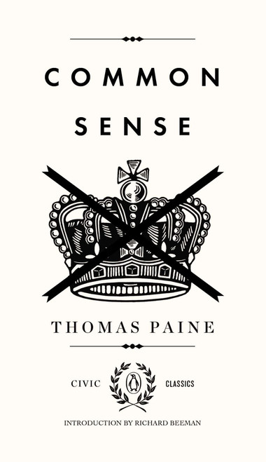 Common Sense - 9780143122005 by Thomas Paine, Richard Beeman, Richard Beeman, 9780143122005