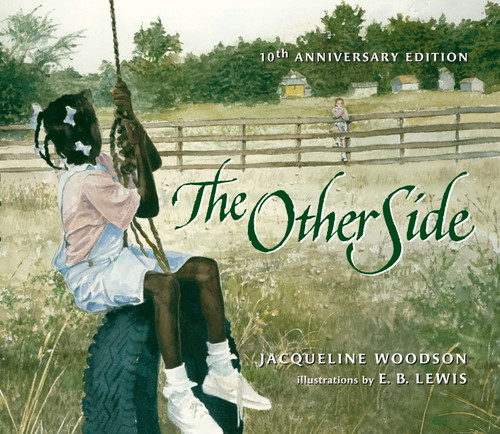 The Other Side - 9780399231162 by Jacqueline Woodson, E. B. Lewis, 9780399231162