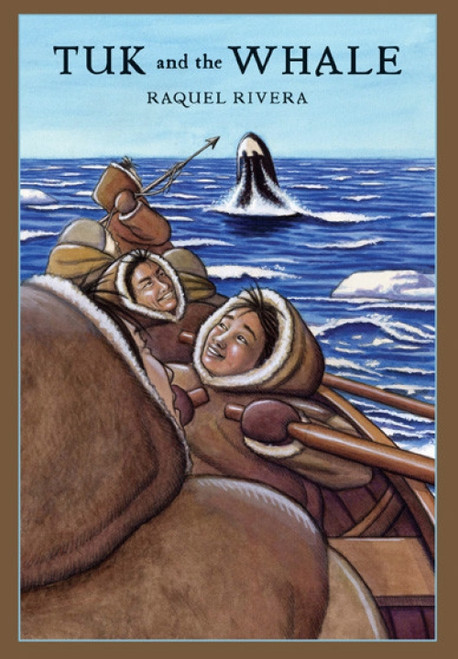 Tuk and the Whale - 9780888998910 by Raquel Rivera, Mary Jane Gerber