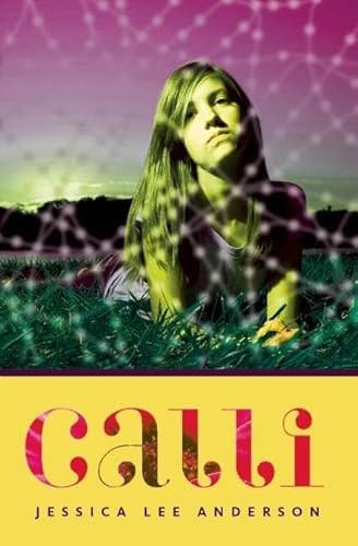 Calli - 9781571316998 by Jessica Lee Anderson, 9781571316998