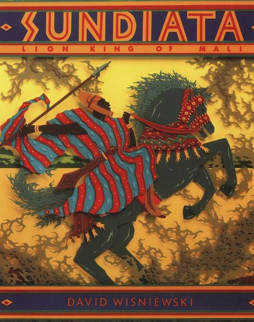 Sundiata: Lion King of Mali by David Wisniewski, 9780395764817