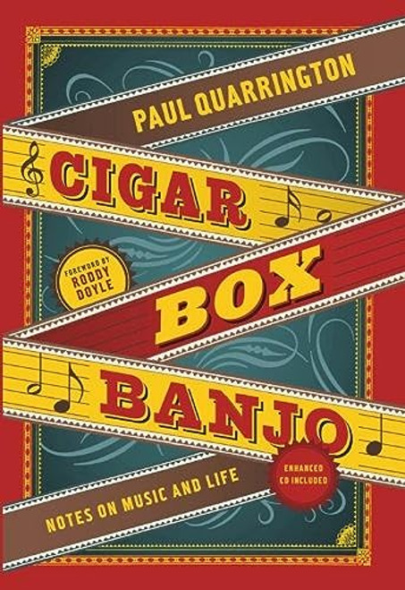 Cigar Box Banjo (Notes on Music and Life) - 9781553654384 by Paul Quarrington, Roddy Doyle, 9781553654384