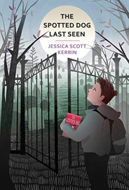 The Spotted Dog Last Seen - 9781554984015 by Jessica Scott Kerrin