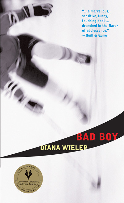 Bad Boy - 9780888990839 by Diana Wieler, 9780888990839