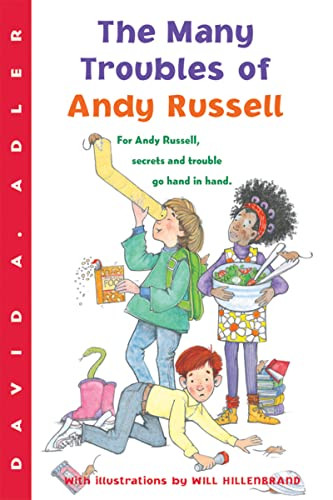 The Many Troubles of Andy Russell by David A. Adler, Will Hillenbrand, 9780152054403