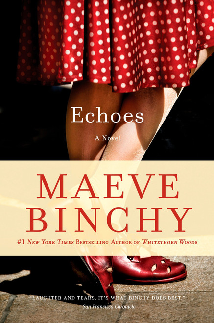 Echoes - 9780451225108 by Maeve Binchy, 9780451225108