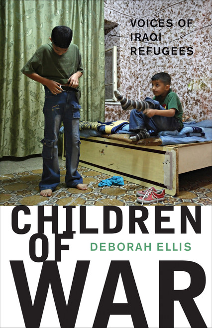 Children of War by Deborah Ellis, 9780888999085