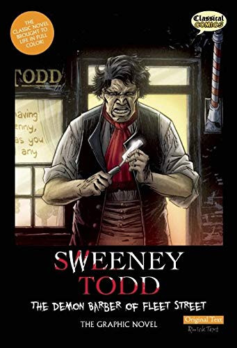 Sweeney Todd The Graphic Novel: Original Text (The Demon Barber of Fleet Street) - 9781907127090 by Sean Michael Wilson, Declan Shalvey, Jason Cardy, Kat Nicholson, Clive Bryant, 9781907127090