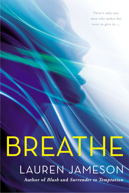 Breathe - 9780451466631 by Lauren Jameson, 9780451466631
