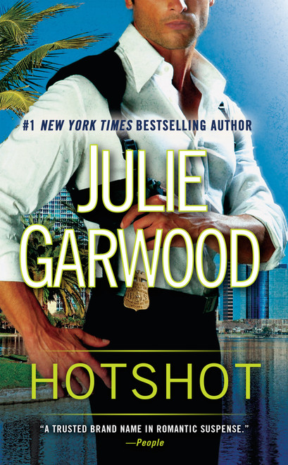 Hotshot - 9780451467553 by Julie Garwood, 9780451467553