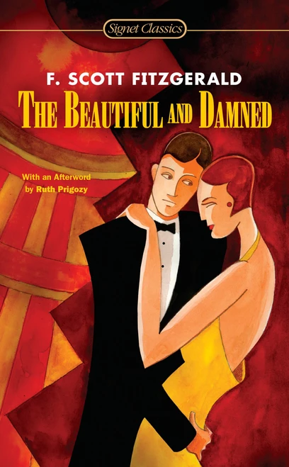 The Beautiful and Damned - 9780451530431 by F. Scott Fitzgerald, Jay Parini, Ruth Prigozy, 9780451530431