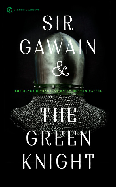 Sir Gawain and the Green Knight - 9780451531193 by Burton Raffel, Burton Raffel, Brenda Webster, Neil D. Isaacs, 9780451531193