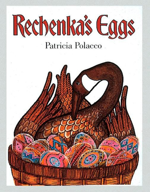 Rechenka's Eggs - 9780698113855 by Patricia Polacco, 9780698113855
