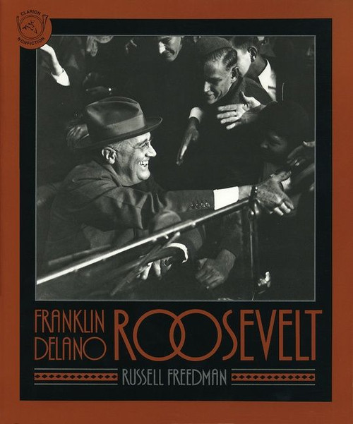 Franklin Delano Roosevelt by Russell Freedman, 9780395629789