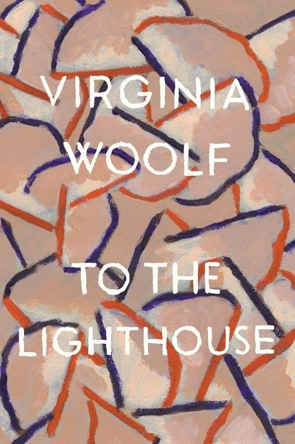 To The Lighthouse (The Virginia Woolf Library Authorized Edition) by Virginia Woolf, 9780156907392