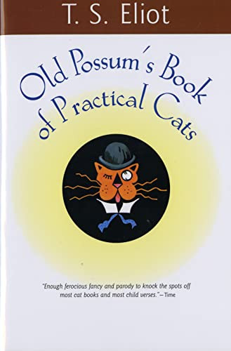 Old Possum's Book Of Practical Cats by T. S. Eliot, 9780156685702