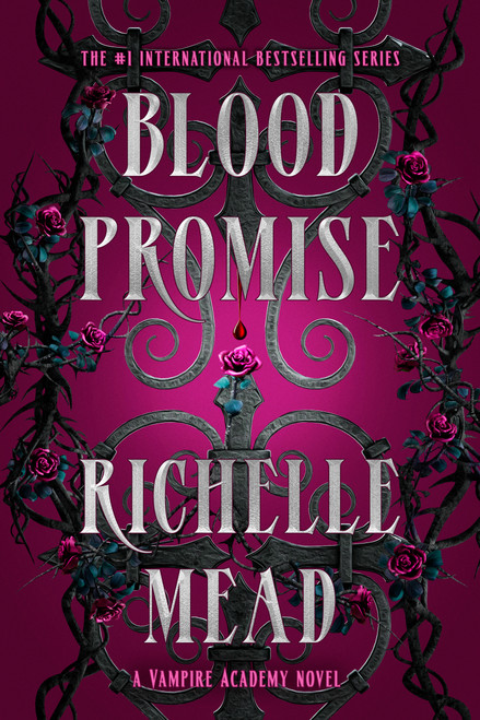Blood Promise (A Vampire Academy Novel) by Richelle Mead, 9781595143105
