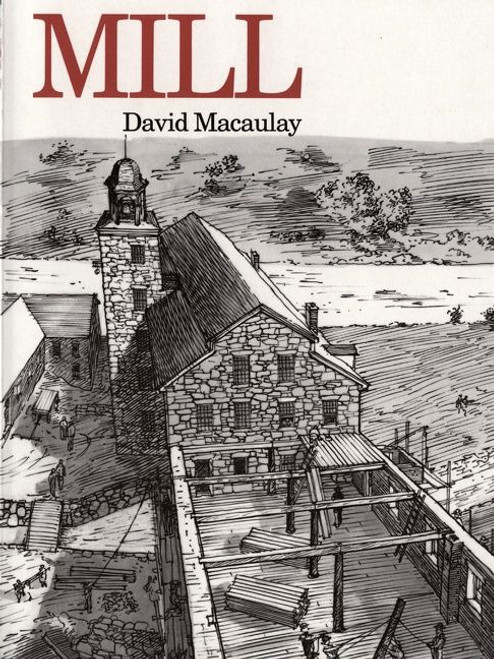 Mill by David Macaulay, 9780395520192
