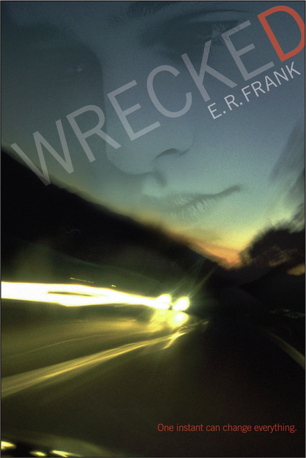 Wrecked - 9780689873843 by E. R. Frank, 9780689873843
