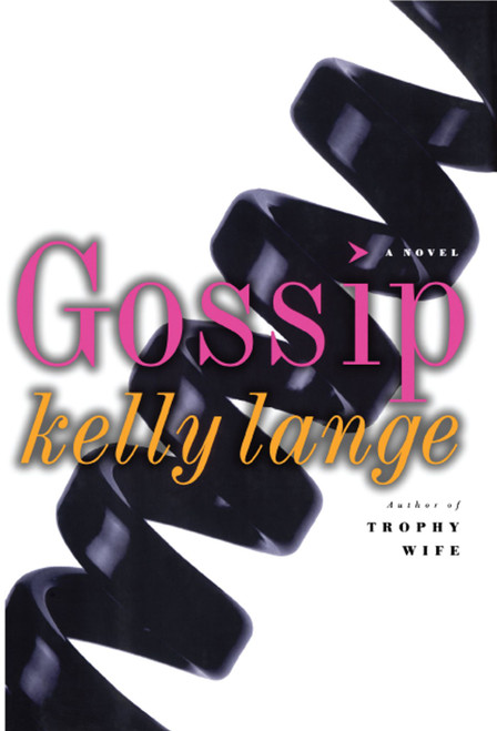 Gossip (A Novel) - 9781416577287 by Kelly Lange, 9781416577287