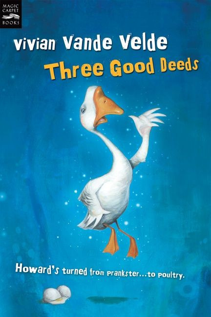 Three Good Deeds by Vivian Vande Velde, 9780152054557