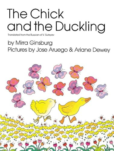 The Chick and the Duckling - 9780027359404 by Jose Aruego, Ariane Dewey, Mirra Ginsburg