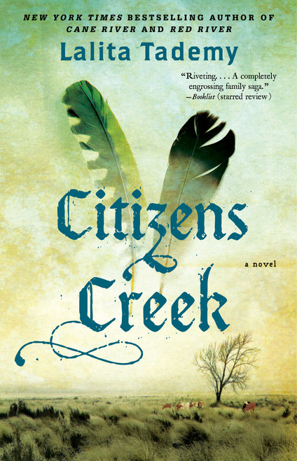 Citizens Creek (A Novel) - 9781476753041 by Lalita Tademy