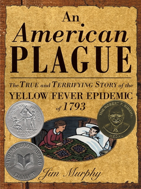 American Plague, An (A Newbery Honor Award Winner) by Jim Murphy, 9780395776087