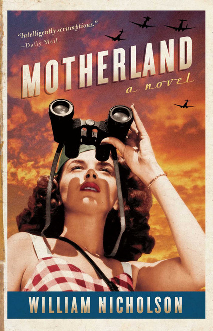 Motherland (A Novel) - 9781476706061 by William Nicholson, 9781476706061