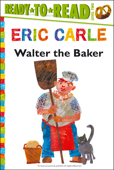 Walter the Baker/Ready-to-Read Level 2 - 9781481409179 by Eric Carle, Eric Carle, 9781481409179