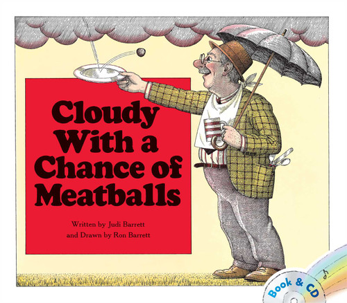 Cloudy With a Chance of Meatballs (Book and CD) - 9781442443372 by Judi Barrett, Ron Barrett, Joseph Sirola, Jessica DiCicco, 9781442443372