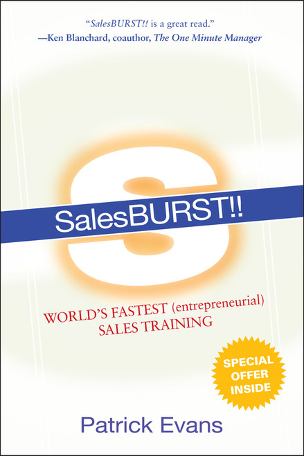 SalesBURST!! (World's Fastest (entrepreneurial) Sales Training) by Patrick Evans, 9780470150719
