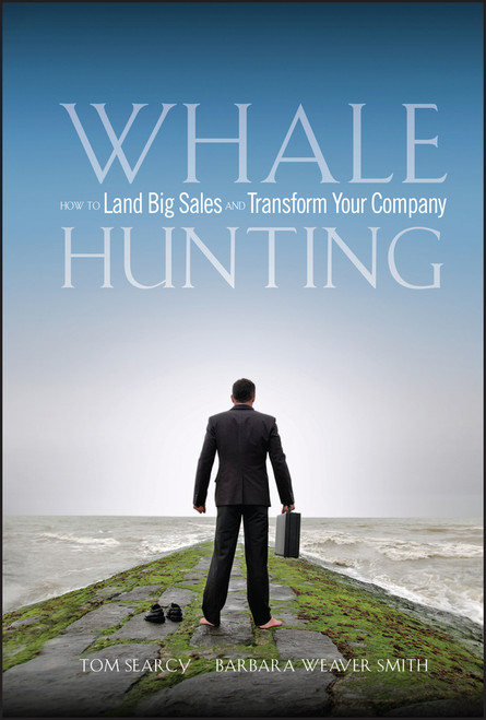 Whale Hunting by Tom Searcy, Barbara Weaver Smith, 9780470182697
