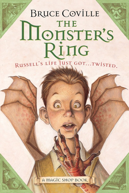 The Monster's Ring (A Magic Shop Book) by Bruce Coville, Katherine Coville, 9780152064426