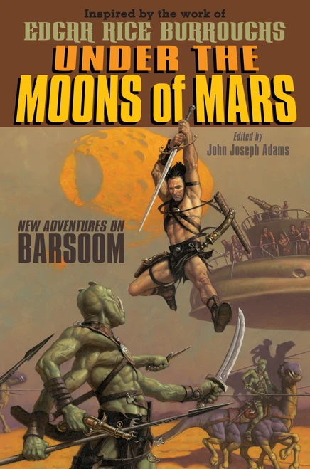 Under the Moons of Mars (New Adventures on Barsoom) - 9781442420298 by John Joseph Adams, Various, 9781442420298