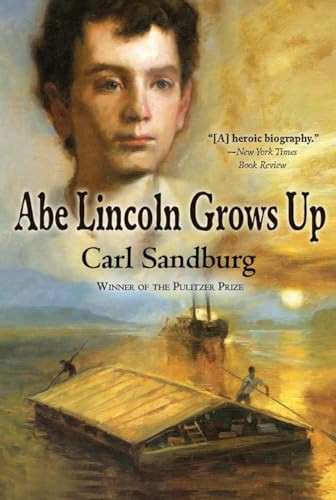 Abe Lincoln Grows Up by Carl Sandburg, 9780156026154